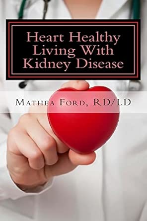 Heart Healthy Living With Kidney Disease Lowering Blood Pressure 8