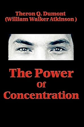 The Power Of Concentration