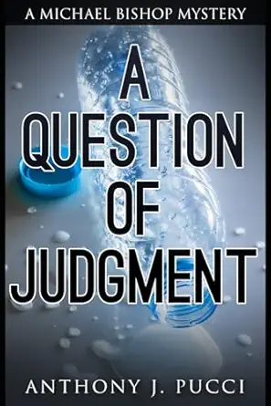 A Question Of Judgment A Michael Bishop Mystery