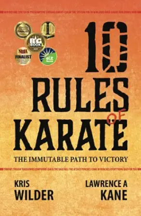 10 Rules Of Karate The Immutable Path To Victory