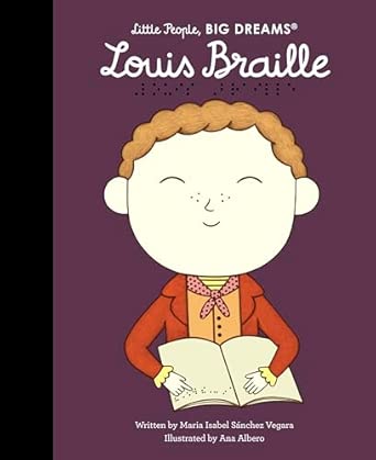 Louis Braille Little People Big Dreams 133