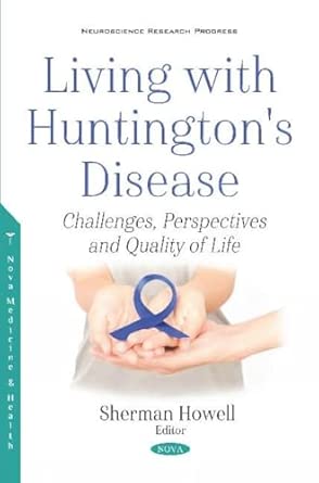 Living With Huntingtons Disease Challenges Perspectives And Quality Of Life