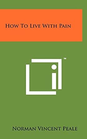 How To Live With Pain