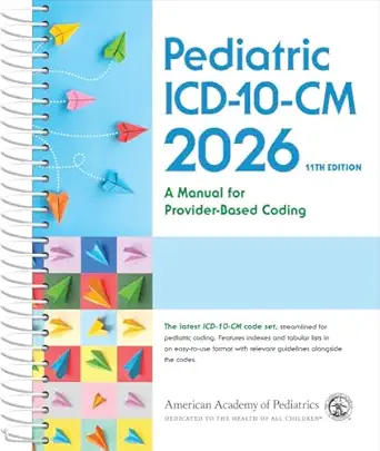 pediatric icd 10 cm a manual for provider based coding 2026 1st edition american academy of pediatrics
