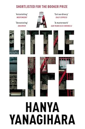 A Little Life Hanya Yanagihara
