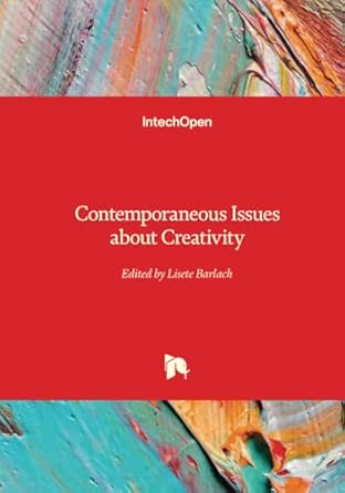 Contemporaneous Issues About Creativity