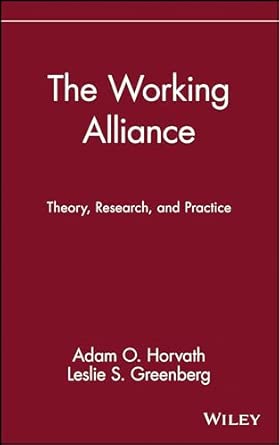 The Working Alliance Theory Research And Practice 173