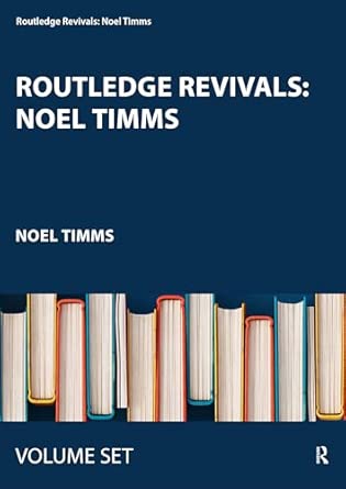 Routledge Revivals Noel Timms
