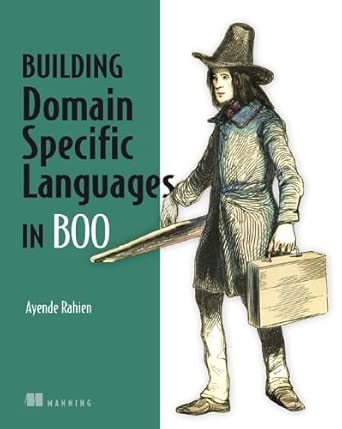 Dsls In Boo Domain Specific Languages In Net