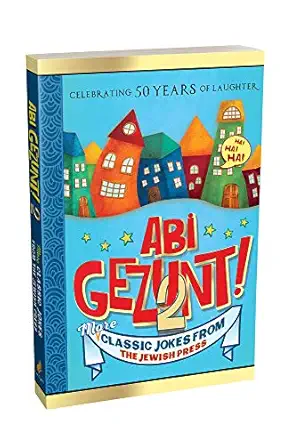 Abi Gezunt #2 More Classic Jokes From The Jewish Press