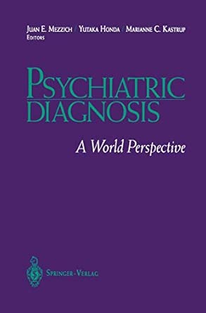 Psychiatric Diagnosis A World Perspective