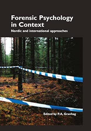 Forensic Psychology In Context Nordic And International Approaches