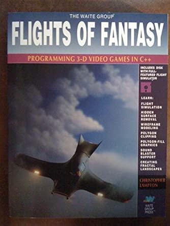 Flights Of Fantasy Programming 3d Video Games In Borland C++