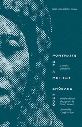 Portraits Of A Mother A Novella And Stories