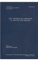 The Vestibular Labyrinth In Health And Disease Proceedings Of A November 16 18 2000 Conference V 942