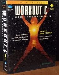 workout c learn c through exercises 1st edition david himmel 187873914x, 978-1878739148
