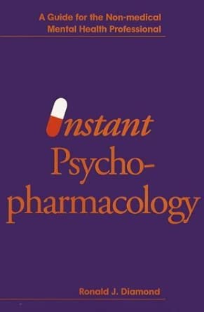 instant psychopharmacology a a guide for the nona medical mental health professional 1st edition ronald j