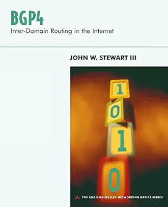 bgp4 inter domain routing in the internet inter domain routing in the internet 1st edition john w stewart