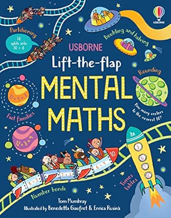 lift the flap mental maths 1st edition tom mumbray ,benedetta giaufret ,enrica rusina 1474995810,