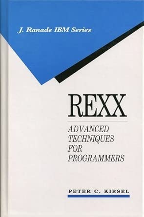 rexx advanced techniques for programmers 1st edition p kiesel 0070346003, 978-0070346000