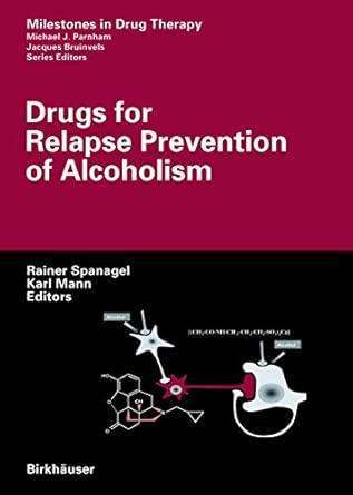 Drugs For Relapse Prevention Of Alcoholism