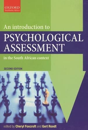 Introduction To Psychological Assessment In A South African Context