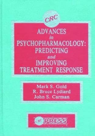 Advances In Psychopharmacology Improving Treatment Response