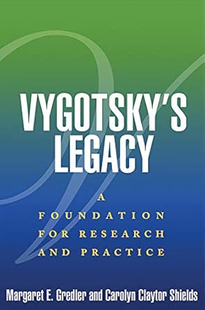 Vygotskys Legacy A Foundation For Research And Practice