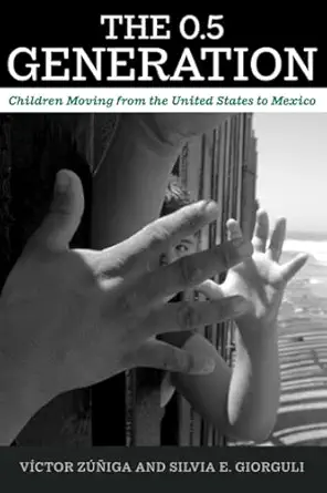 0 5 Generation Children Moving From The United States To Mexico