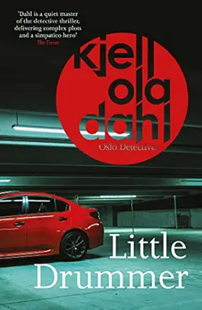 Little Drummer A Nerve Shattering Shocking Instalment In The Award Winning Oslo Detectives Series