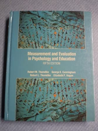Measurement And Evaluation In Psychology And Education