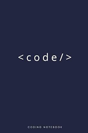 Code Coding Notebook 120 Lined Pages Gift For Coders