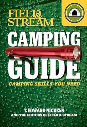 Field And Stream Skills Guide Camping