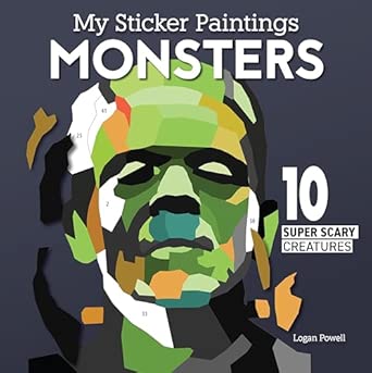 My Sticker Paintings Monsters 10 Super Scary Creatures