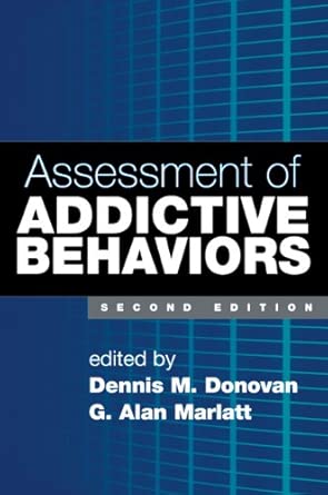 Assessment Of Addictive Behaviors