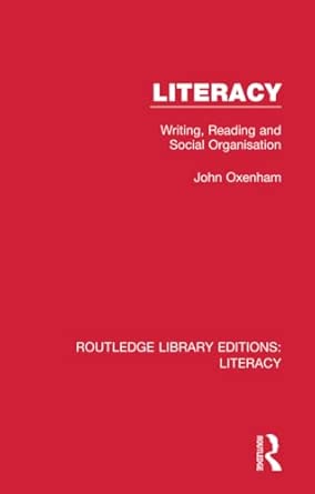Literacy Writing Reading And Social Organisation