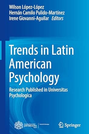 Trends In Latin American Psychology Research Published In Universitas Psychologica