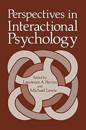 Perspectives In Interactional Psychology