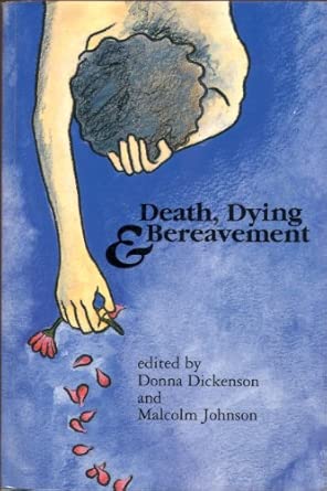 Death Dying And Bereavement