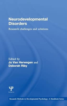 Neurodevelopmental Disorders Research Challenges And Solutions