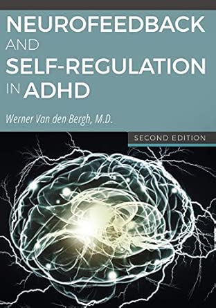 Neurofeedback And Self Regulation In Adhd