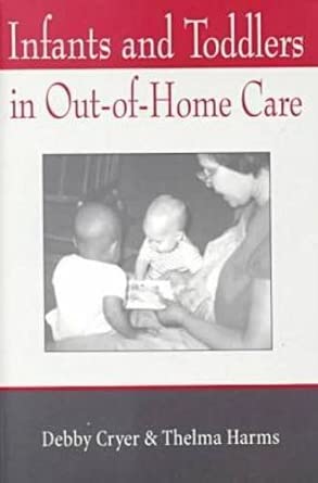 Infants And Toddlers In Out Of Home Care
