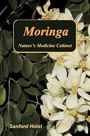 Moringa Natures Medicine Cabinet