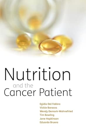 Nutrition And The Cancer Patient