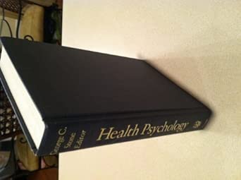 Health Psychology A Discipline And A Profession