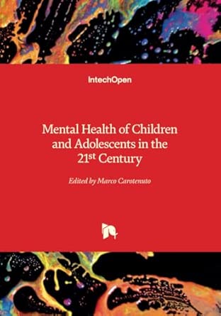 Mental Health Of Children And Adolescents In The 21st Century