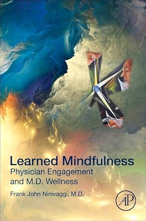 Learned Mindfulness Physician Engagement And M D Wellness