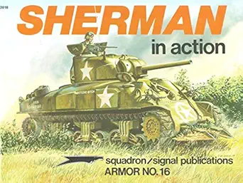 Sherman In Action Armor No 16