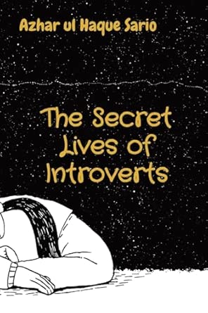 The Secret Lives Of Introverts