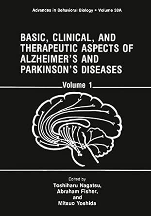 Basic Clinical And Therapeutic Aspects Of Alzheimera S And Parkinsona S Diseases Volume 1 38